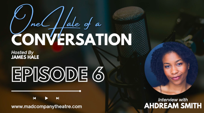 A graphic for the podcast One Hale of a Conversation. Interview with AhDream Smith.