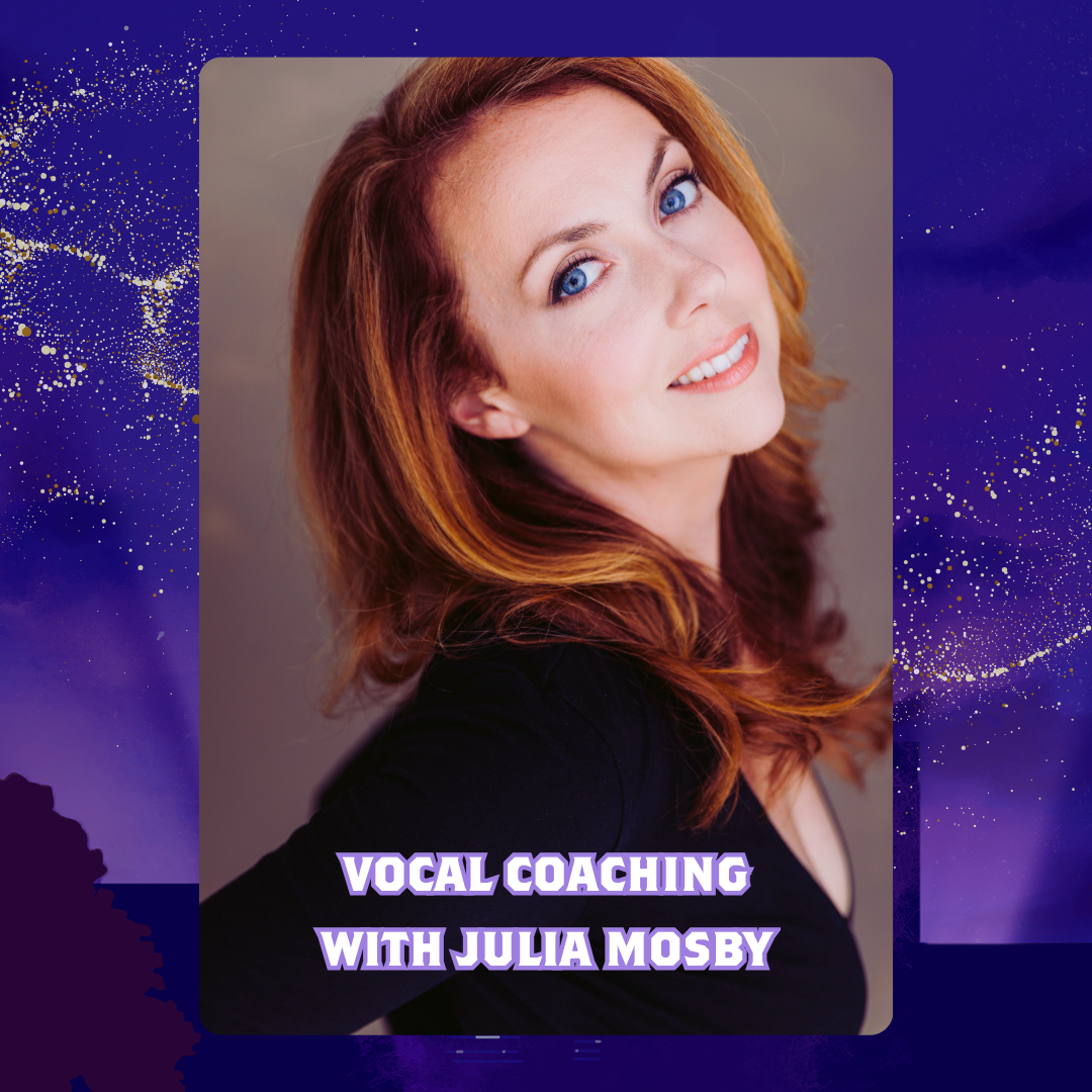 Vocal Coaching with Julia Mosby
